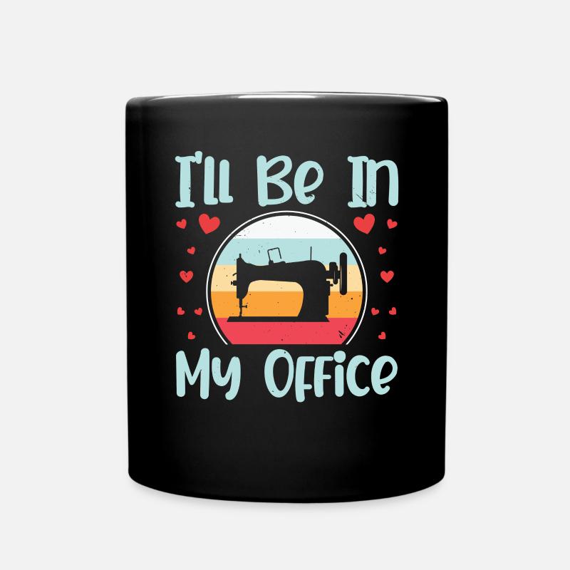 I'll be in my Office - Full Colour Mug - black