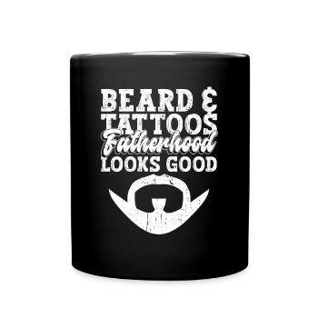 Bart & Tattoos, Vaterschaft sieht gut aus - Tattoo - Tasse einfarbig - Schwarz - Vorne
