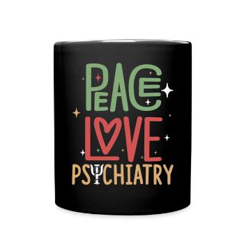 Psychiatrist Peace Love Psychiatry - Full Colour Mug - black - Front