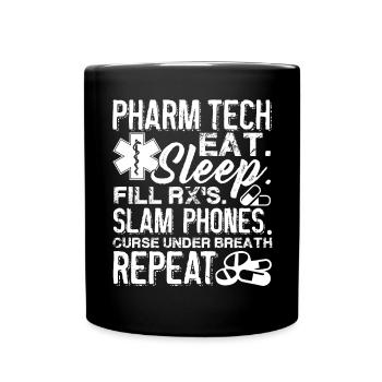 Pharmacy Technician Eat Sleep Pharmacy Technician - Full Colour Mug - black - Front