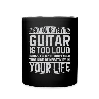 Gitarre Musik Gitarisst Gitarren Spruch - Tasse einfarbig - Schwarz - Vorne