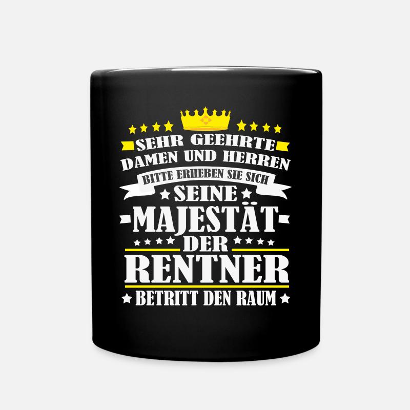 Rentner Seine Majestät der Rentner - Tasse einfarbig - Schwarz