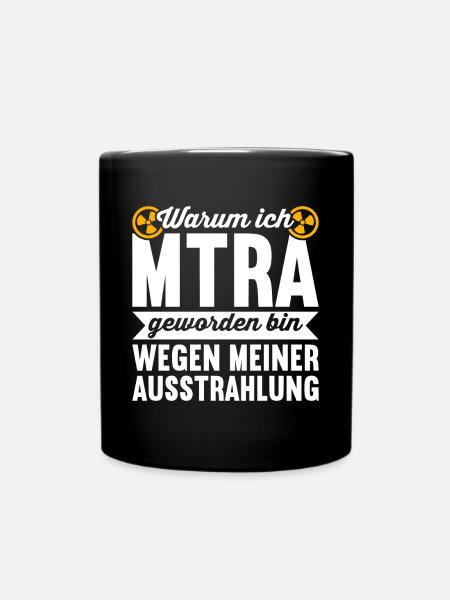MTRA Röntgen Radiologie Radiologe - Tasse einfarbig - Schwarz