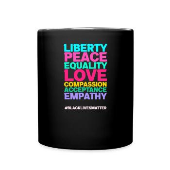 Liebe Frieden Gleichheit Vielfalt - Tasse einfarbig - Schwarz - Vorne
