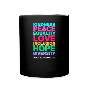 Menschenrechte Frieden Liebe Inklusion - Tasse einfarbig - Schwarz - Vorne