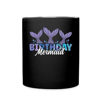 Birthday Mermaid Family Cute Matching Mermaid - Full Colour Mug - black - Front