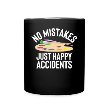 Pas d’erreurs juste des accidents heureux pour un peintre - Mug uni - noir - Devant