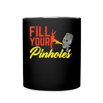 Fill your Pinholes For Car Painter - Tasse einfarbig - Schwarz - Vorne