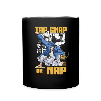 Tap Snap Or Nap Funny Jiu Jitsu - Tasse einfarbig - Schwarz - Vorne