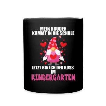 Mein Bruder Kommt In Die Schule Jetzt Bin Ich Boss - Tasse einfarbig - Schwarz - Vorne