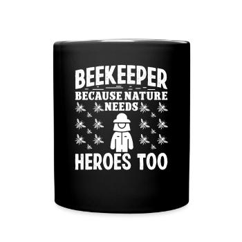 Apiculteur Apiculteur La nature a besoin de héros Apiculture - Mug uni - noir - Devant