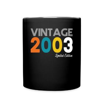20. Geburtstag Jahrgang 2003 Vintage 2003 - Tasse einfarbig - Schwarz - Vorne