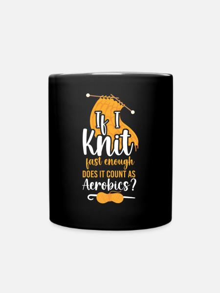 Knitting Knitter If I Knit Fast - Tasse einfarbig - Schwarz