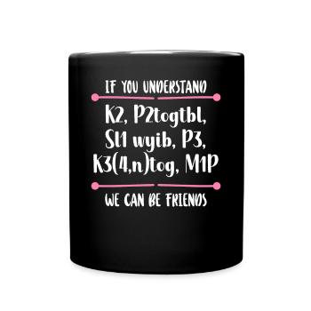 Knitting Knitter If You Understand - Full Colour Mug - black - Front