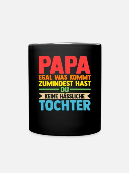 Papa Vater Tochter Vatertag - Tasse einfarbig - Schwarz