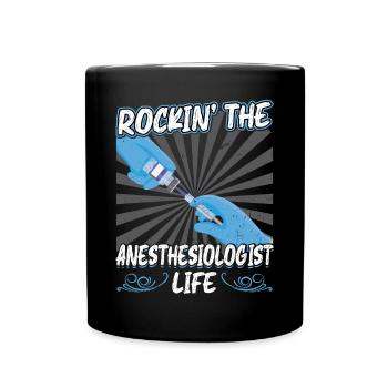 Rocking The Anesthesiologist Life - Full Colour Mug - black - Front
