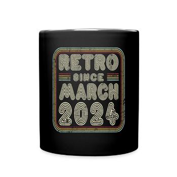 Geburtstag März 2024 Retro Geschenk - Tasse einfarbig - Schwarz - Vorne