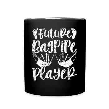 Future Bagpipe Player - Bagpiper Baby Bagpipe Play - Tasse einfarbig - Schwarz - Vorne