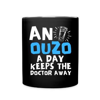 Ouzo Spruch für Griechen One Ouzo a Day Ouzo Party - Tasse einfarbig - Schwarz - Vorne