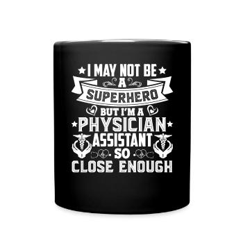 Physician Assistant Physician Assistant Close - Full Colour Mug - black - Front