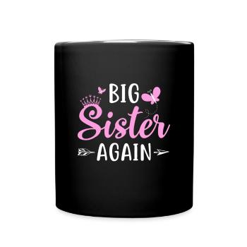 Big Sister again Sibling Older Daughter Arrow & Bu - Full Colour Mug - black - Front