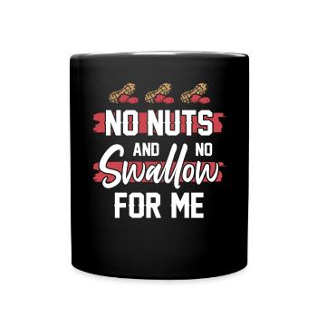 Pas de noix et pas de déglutition pour moi - Mug uni - noir - Devant