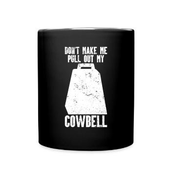 Cowbell More Cowbell-Vintager - Full Colour Mug - black - Front