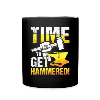 Time To Get Hammered - Tasse einfarbig - Schwarz - Vorne