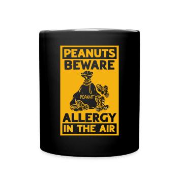 Erdnüsse Vorsicht Allergie In Der Luft - Tasse einfarbig - Schwarz - Vorne