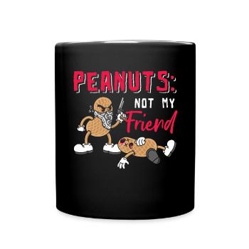 Les arachides ne sont pas mon amie souffrant d’allergies aux arachides - Mug uni - noir - Devant