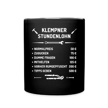 Klempner Stundenlohn - Tasse einfarbig - Schwarz - Vorne