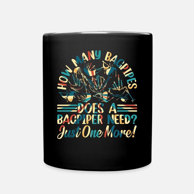 How Many Bagpipes Does A Bagpiper Need? Bagpiper - Tasse einfarbig - Schwarz