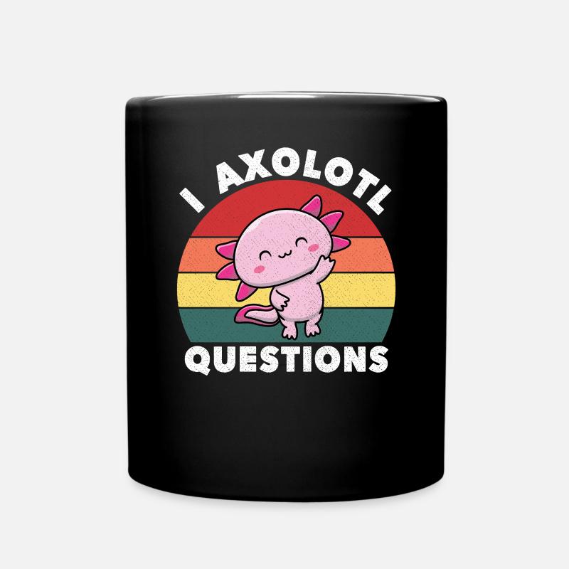 I Axolotl Questions Cute Axolotl - Full Colour Mug - black