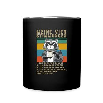 Waschbär Meine Vier Stimmungen Schlaf Kaffee - Tasse einfarbig - Schwarz - Vorne