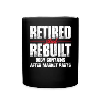 Récupération d’une chirurgie de remplacement de la hanche reconstruite à la retraite - Mug uni - noir - Devant