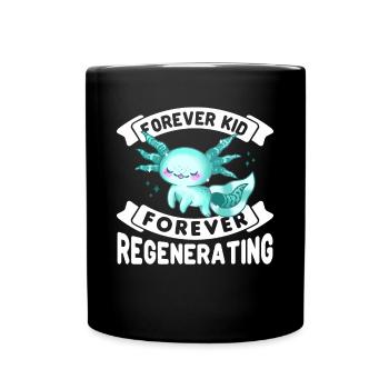 Forever kid forever regenerating cute axolotl - Full Colour Mug - black - Front