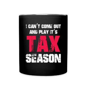Saison des impôts Gag du comptable CPA - Mug uni - noir - Devant