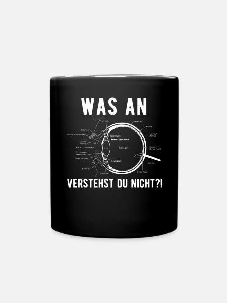 Augenoptiker Optiker lustiger Spruch Geschenk - Tasse einfarbig - Schwarz