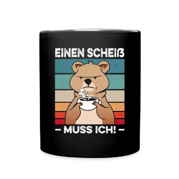 Einen Scheiß muss ich Spruch Quokka Beuteltier - Tasse einfarbig - Schwarz - Vorne