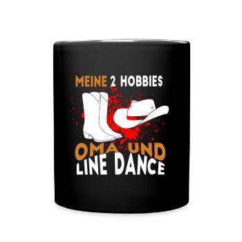 Meine 2 Hobbies Oma und Line Dance - Tasse einfarbig - Schwarz - Vorne
