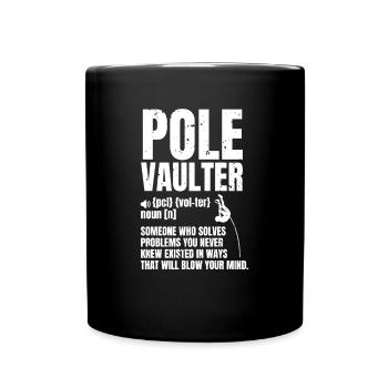 Pole Vaulter Definition Geschenk Stabhochsprung - Tasse einfarbig - Schwarz - Vorne