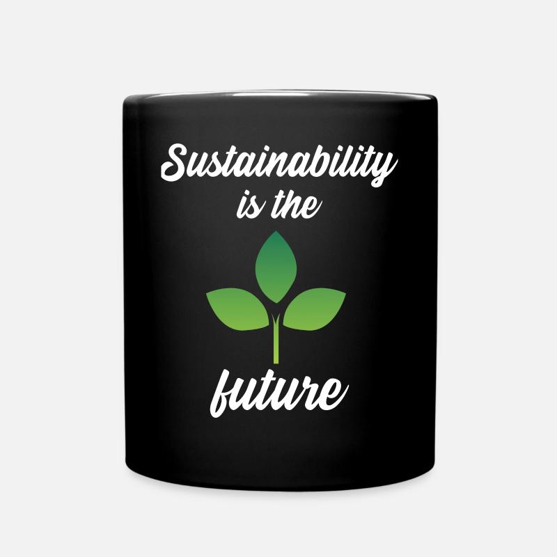 Sustainability is the future - Tasse einfarbig - Schwarz