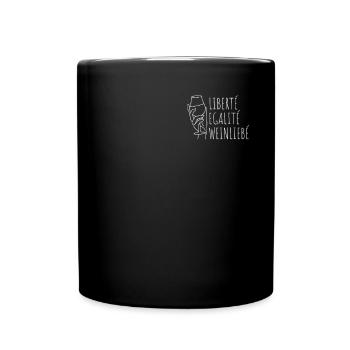 Liberte Egalite Weinliebe Wein Weinfest - Tasse einfarbig - Schwarz - Vorne