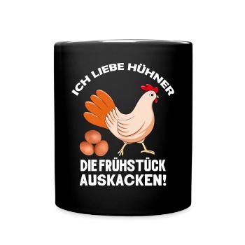 Ich liebe Hühner die Frühstück kacken Huhn Sprüche - Tasse einfarbig - Schwarz - Vorne