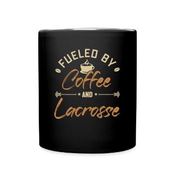 Fueled by Coffee and Lacrosse Intercrosse Trainer - Tasse einfarbig - Schwarz - Vorne