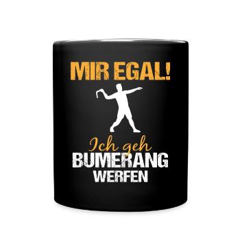 Bumerang Werfen Lustiger Spruch Geschenk - Tasse einfarbig - Schwarz - Vorne