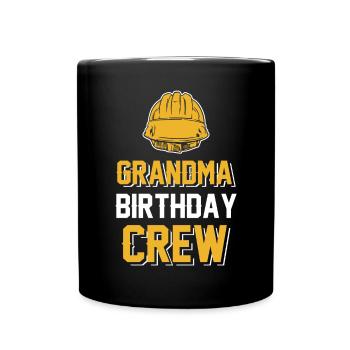 Grandma of the birthday team - Birthday building - Full Colour Mug - black - Front