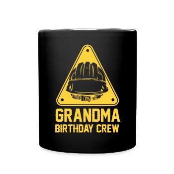 Grandma of the birthday team - Birthday building - Full Colour Mug - black - Front