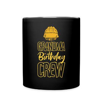Grandma of the birthday team - Birthday building - Full Colour Mug - black - Front