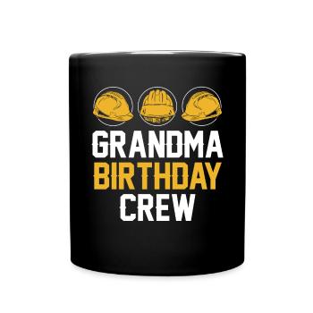 Grandma of the birthday team - Birthday building - Full Colour Mug - black - Front